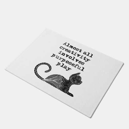 Paillasson Almost all creativity implives purposeful play I (Incliné)