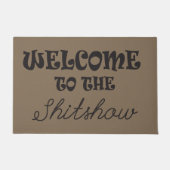 Paillasson Amusant Bienvenue au Shitshow (Devant)