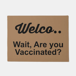 PAILLASSON ATTENDS-TU VACCINÉ ? DOORMAT