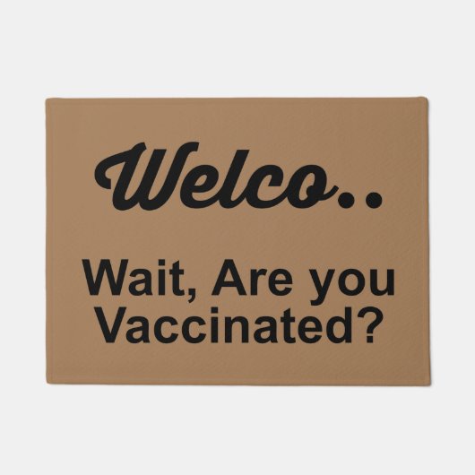 PAILLASSON ATTENDS-TU VACCINÉ ? DOORMAT (Devant)