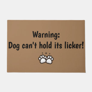 Paillasson Attention : Le chien ne peut pas tenir son licker