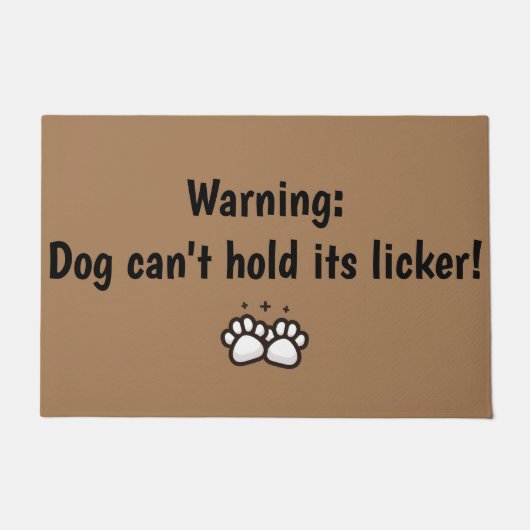 Paillasson Attention : Le chien ne peut pas tenir son licker (Devant)