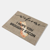 Paillasson Avertissement J'espère que vous avez amené Bacon (Incliné)
