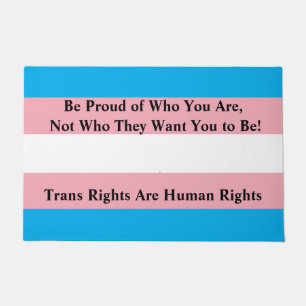 Paillasson Be Proud of Who You Are, Not Who They Want You to