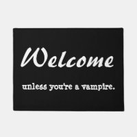 Bienvenue à moins que vous ne soyez un vampire.