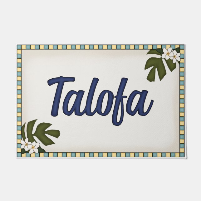 Paillasson Bienvenue Mat ~ Talofa ~ Samoan (Devant)