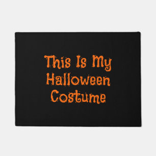 Paillasson C'Est Mon Costume D'Halloween - Halloween Cool