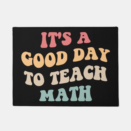 Paillasson C'est un bon jour pour enseigner les mathématiques (Devant)