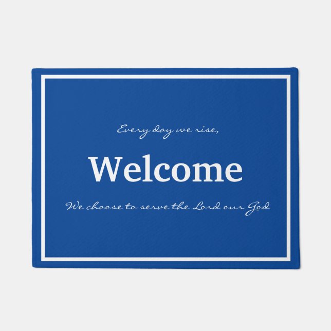 Paillasson Chaque jour, nous nous levons pour choisir de serv (Devant)