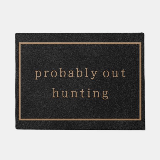 Paillasson Chasse Probablement Hors Chasse Funny Custom Black (Devant)