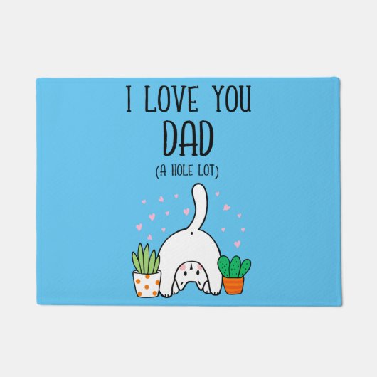 Paillasson Chat Drôle Je T'Aime Papa Un Trou Beaucoup (Devant)