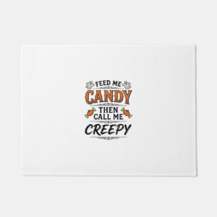 Paillasson Chemise de bonbons Halloween Citation drôle et eff