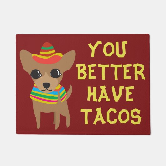 Paillasson Chiwawa drôle vous prenez mieux des tacos (Devant)