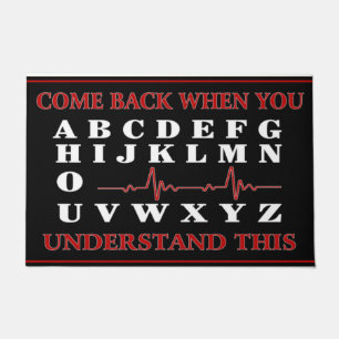 Paillasson Come back When You Understand This Funny