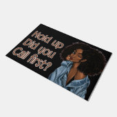 Paillasson Cool, La Fille, Vous Avez Appelé En Premier (Incliné)