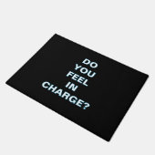 Paillasson ''Do You Feel In Charge'' Doormat (Incliné)