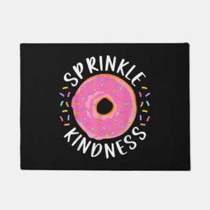 Paillasson Donut Sprinkle Kindness Funny Girls Femmes Doughnu