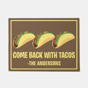 Paillasson Drôle Revenez Avec Tacos Custom Monogramme