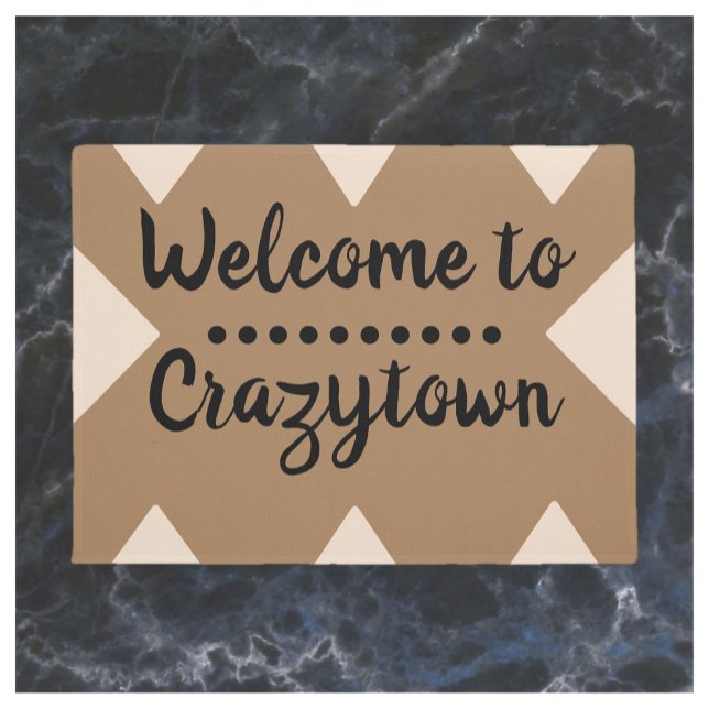 Paillasson Drôle Tan & Black Bienvenue à Crazy Town (Bookmark my store! https://www.zazzle.com/store/capricepetit)