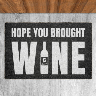 Paillasson Espoir que vous avez apporté le vin Monogramme Ann