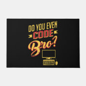 Paillasson Est-Ce Que Vous Avez Même Code Bro Funny Software (Devant)