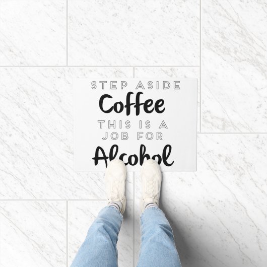 Paillasson Évitez Le Café C'Est Un Travail Pour L'Alcool (Intérieur)