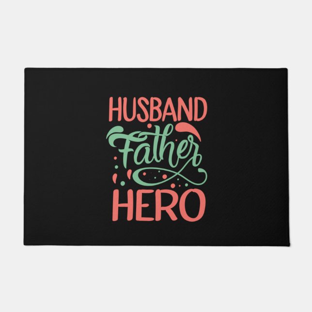 Paillasson Father's Day Husband Father Hero (Devant)