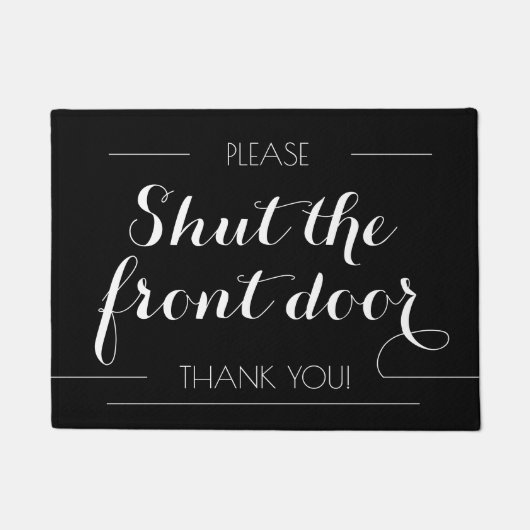 Paillasson Fermer la porte d'entrée CALIGRAPHIE sarcastique B (Devant)