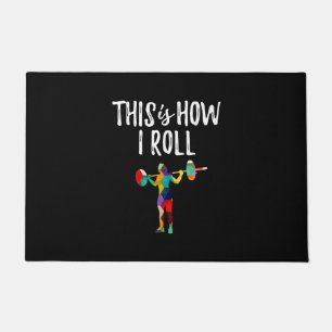 Paillasson Fitness C'est comment je roule Gym Bodybuilding Gi