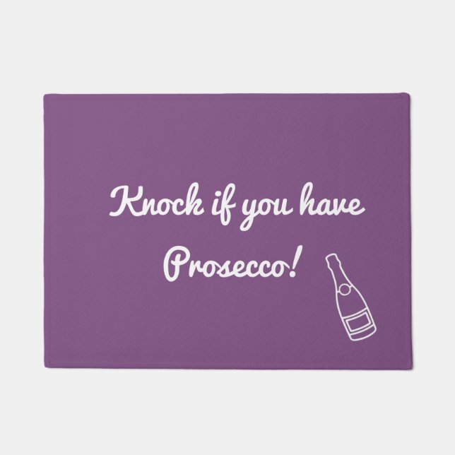Paillasson Frappez si vous avez Prosecco (Devant)