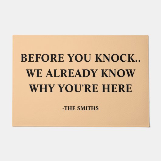 Paillasson Funny "We Know Why You're Here" Custom Family Name (Devant)