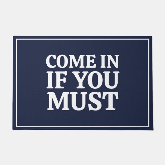 Paillasson Humour sarcastique amusant Citation Marine Bleu (Devant)