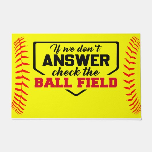 Paillasson If We Don't Answer Check The Ball Field, Funny (Devant)