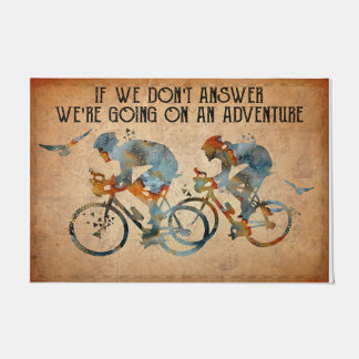 Paillasson If We Don't Answer We're Going On An Adventure