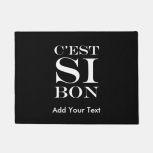 Paillasson Il est si bon - Français de fève de C'est SI