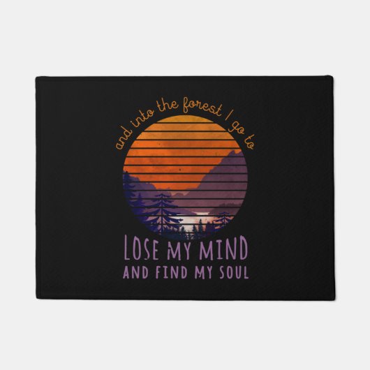 Paillasson Into The Forest I Go To Lose My Mind, Find My Soul (Devant)