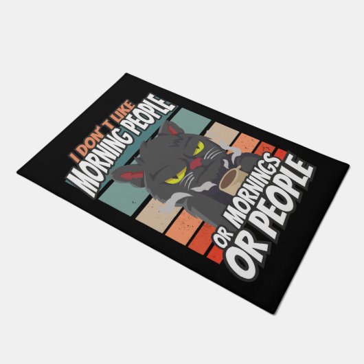 Paillasson Je n'aime pas les matins, les matins ou les gens (Incliné)