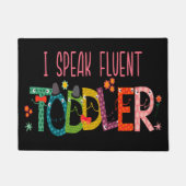 Paillasson Je parle Fluent Toddler - Maman, Garderie Enseigna (Devant)