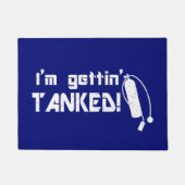 Paillasson Je suis Gettin Tanked Funny Scuba Diver Citation (Devant)