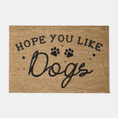 Paillasson J'Espère Que Vous Aimez Les Chiens (Devant)