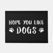 Paillasson J'Espère Que Vous Aimez Les Chiens (Devant)