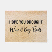 Paillasson J'espère que vous avez apporté du vin et du chien (Devant)