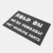 Paillasson Jugez sur le pantalon de port probablement drôle (Incliné)