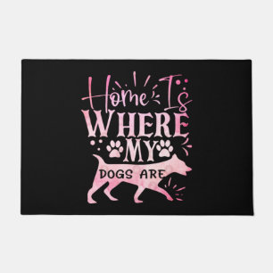 PAILLASSON LA MAISON EST OÙ MES CHIENS SONT