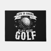 Paillasson La vie est courte. Jouer Plus Golf (Devant)