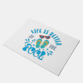 Paillasson La Vie Est Meilleure À La Conception De La Piscine (Incliné)