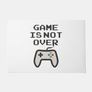 Paillasson Le jeu n'est pas terminé
