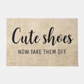 Paillasson Les Chaussures Mignonnes Maintenant Les Enlevez |  (Devant)