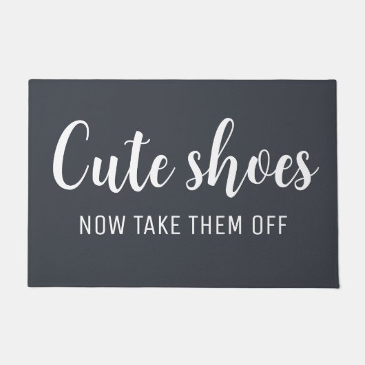 Paillasson Les Chaussures Mignonnes Maintenant Les Enlevez |  (Devant)