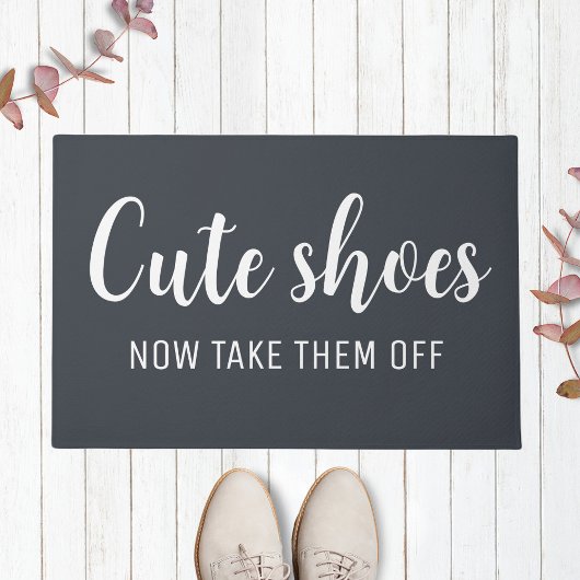 Paillasson Les Chaussures Mignonnes Maintenant Les Enlevez | 
